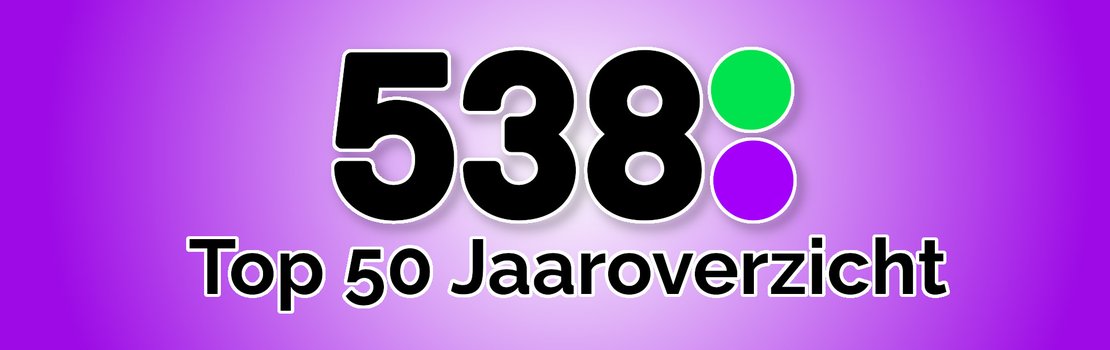 538 top 50 jaaroverzicht