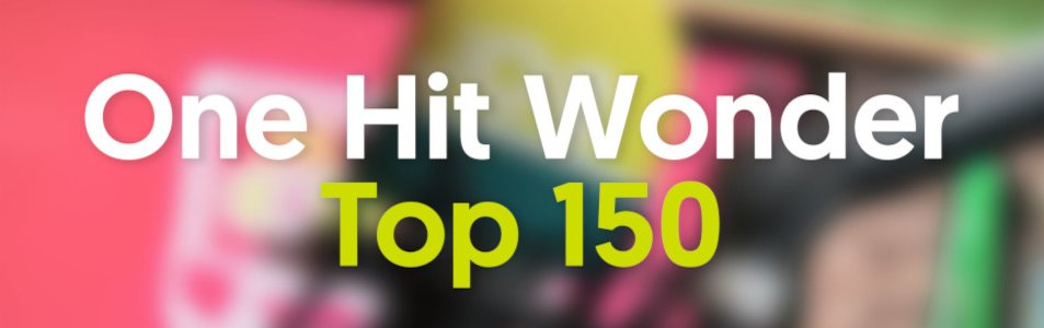 Joe (B) One Hit Wonder Top 150