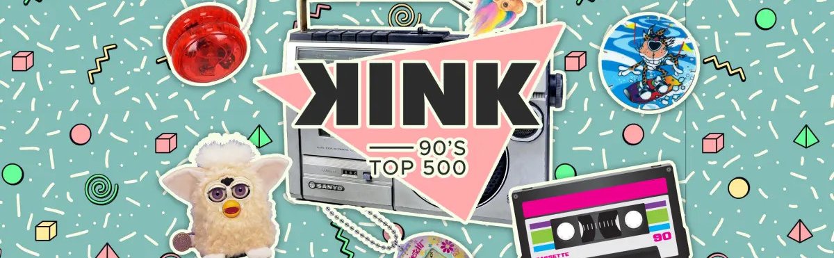 KINK 90s Top 500