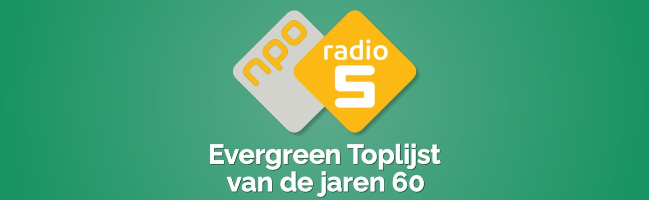 NPO Radio 5 Evergreen Toplijst van de jaren 60