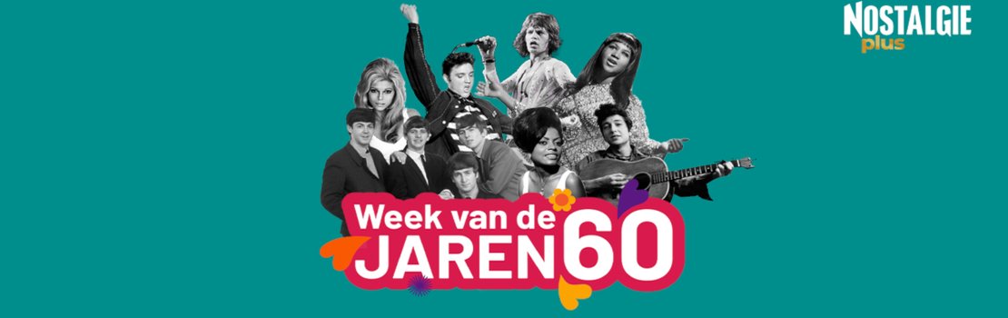 Nostalgie Plus Week van de jaren 60