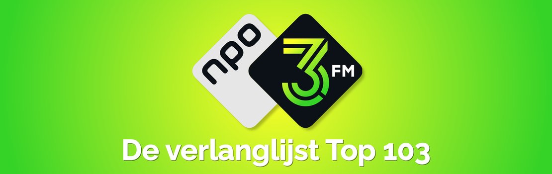 NPO 3fm De Verlanglijst Top 103