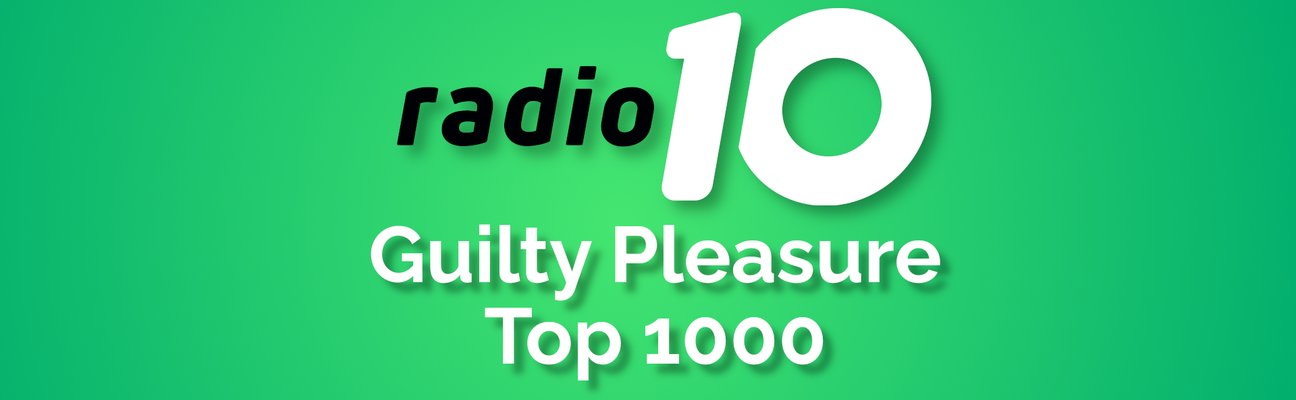 Radio 10 Guilty Pleasure Top 1000