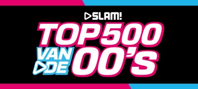 Slam Top 500 van de 00s